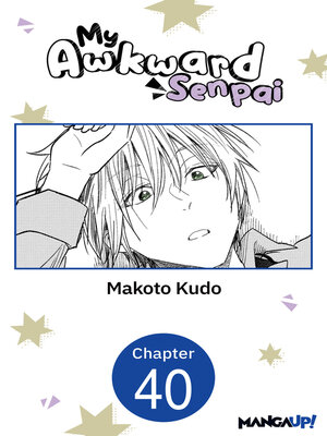 cover image of My Awkward Senpai, Chapter 40